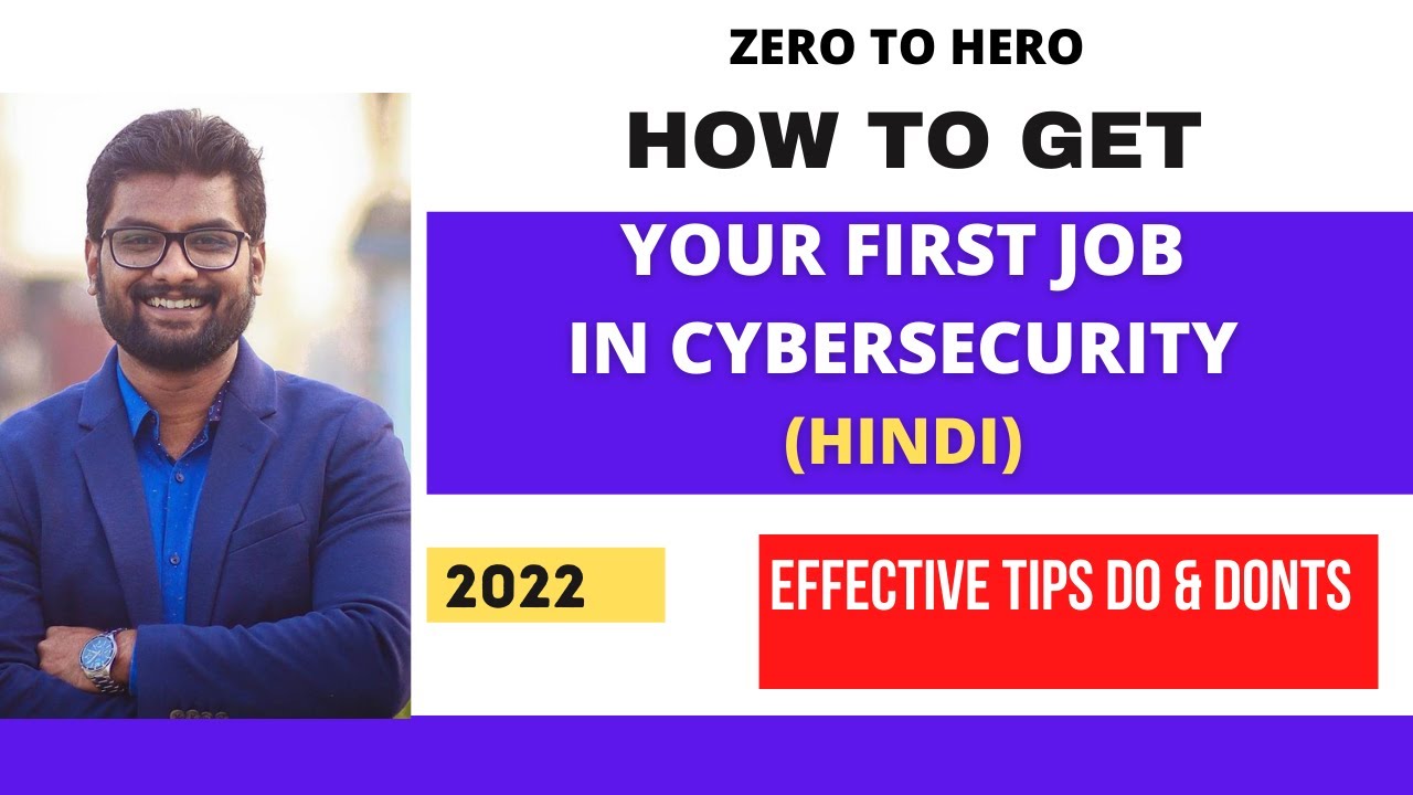 Get Your First Job in Cybersecurity - We've Got the Secret! (Hindi)