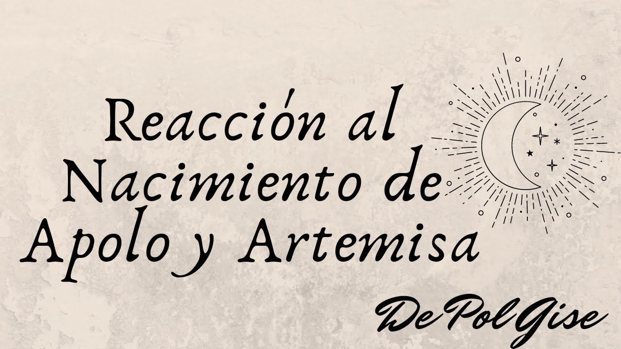 Reaccionamos al NACIMIENTO DE APOLO Y ARTEMISA de POL GISE