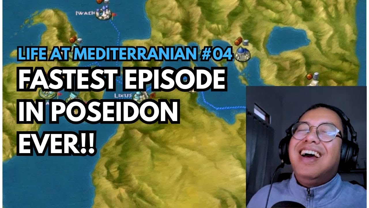 Life at Mideterranean #04 | Poseidon Master of Atlantis