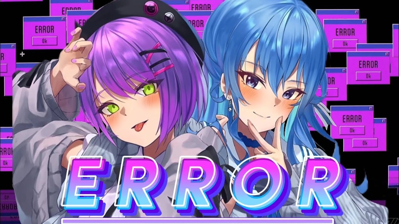 【Duo Cover】-ERROR / Hoshimachi Suisei x Tokoyami Towa