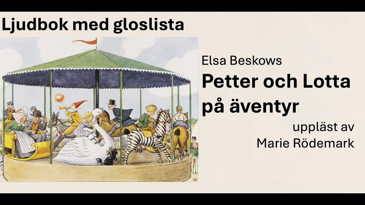 Ljudbok Petter och Lotta på äventyr, Elsa Beskow - Lär dig svenska @svenskamedmarie