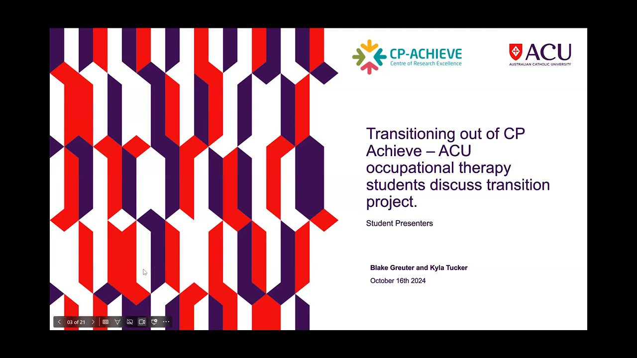 Transitioning out of CP-Achieve- ACU Occupational Therapy Students discuss Transition Project