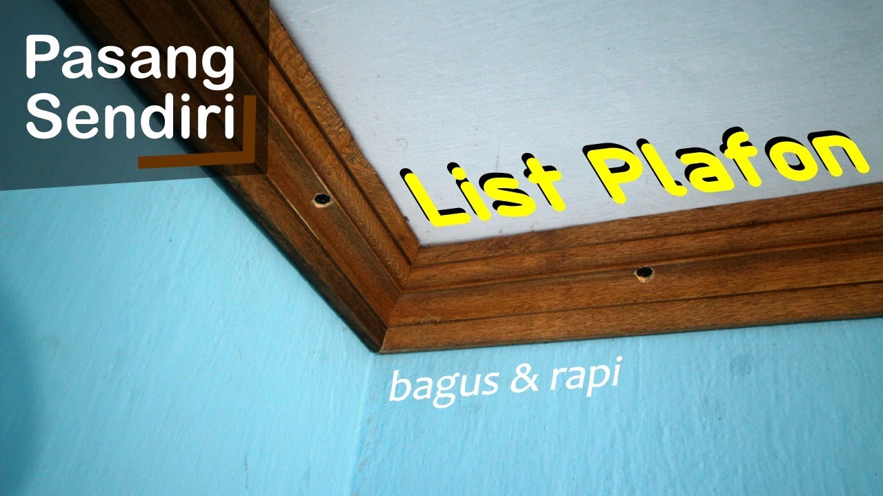RAHASIA LIST PLAFON RAPI SEMPURNA! Pasang Pakai Sekrup, Bukan Paku Biasa!