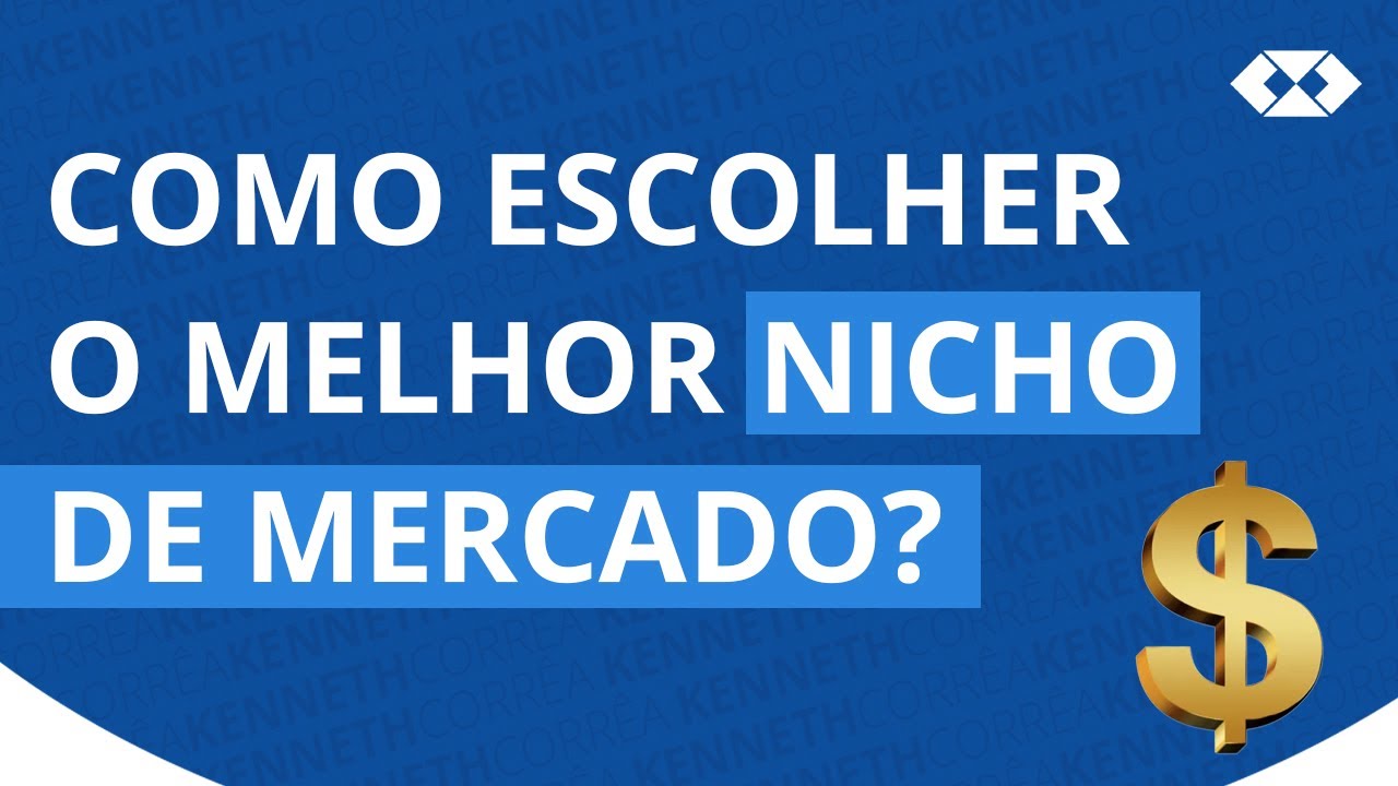 Nicho de Mercado - Como escolher um nicho de mercado