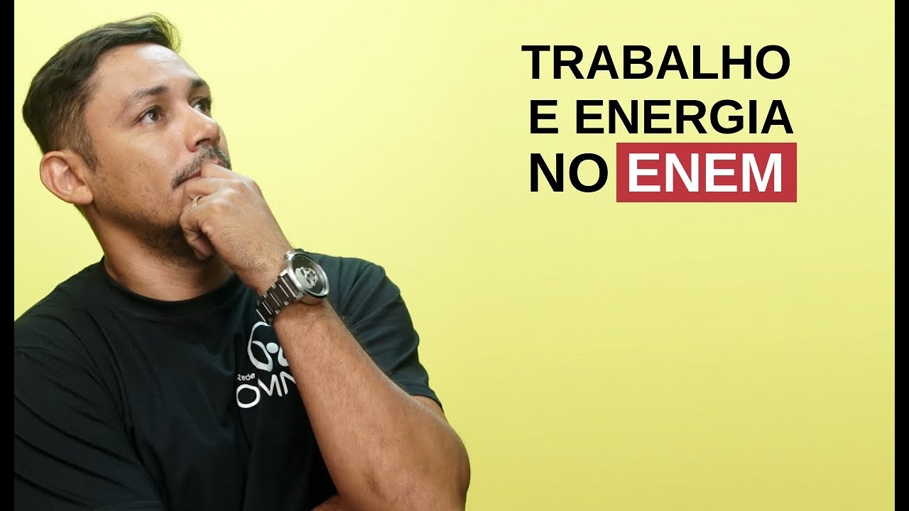 Trabalho e Energia no Enem - Brasil Escola