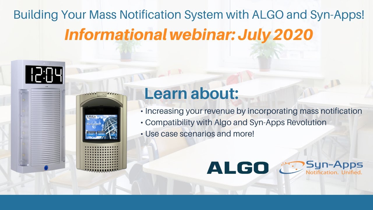 Algo & Syn-Apps: Building Your Mass Notification System | July 2020