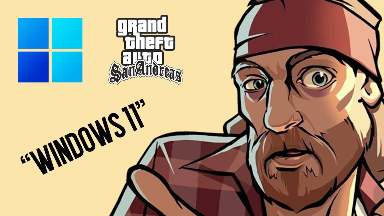 GTA San Andreas WINDOWS 11 - What Will Happen?