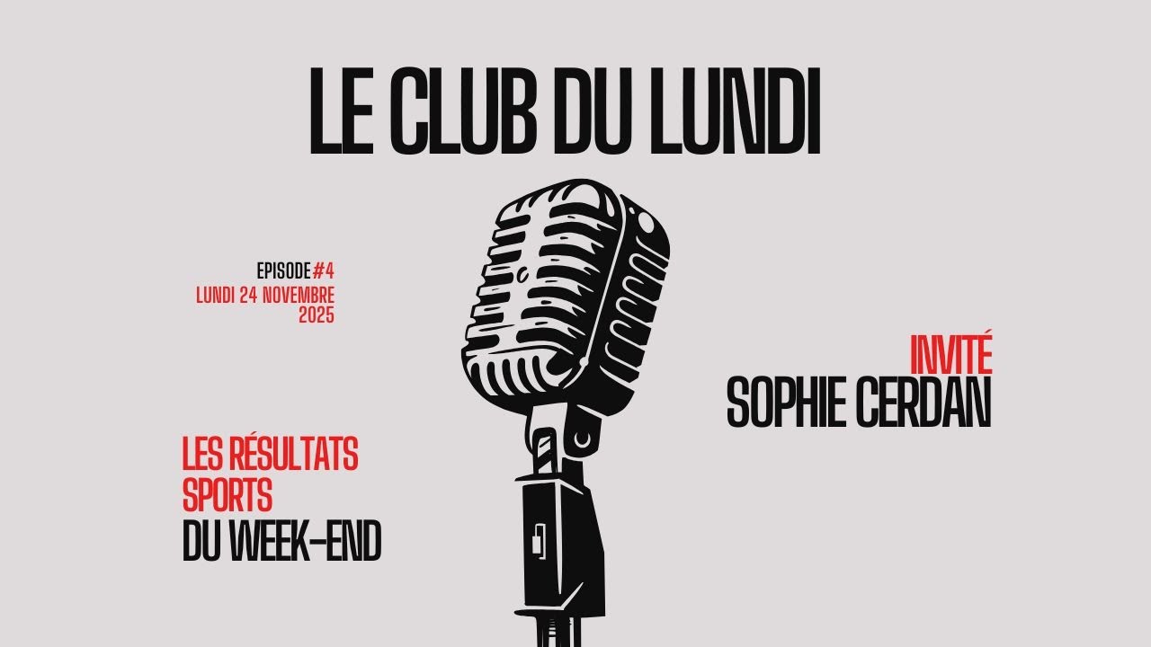 LE CLUB DU LUNDI du 24 NOVEMBRE 2025