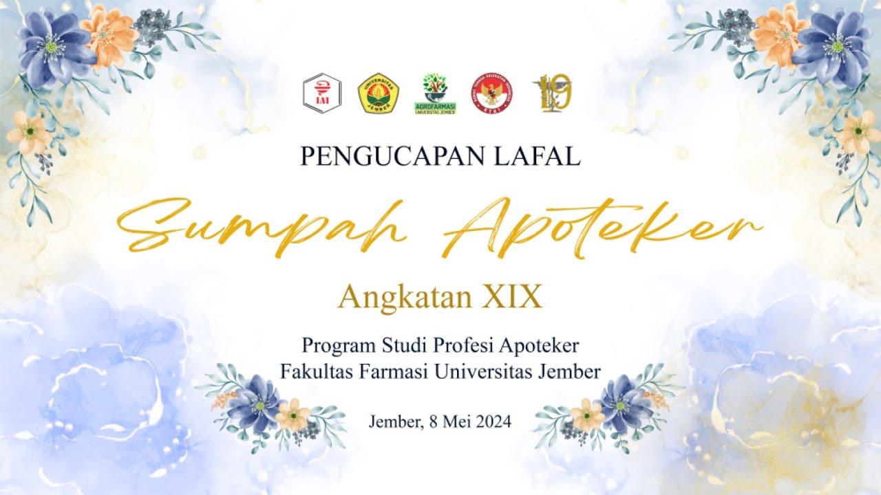 Pengucapan Lafal Sumpah Apoteker Angkatan XIX | 8 Mei 2024
