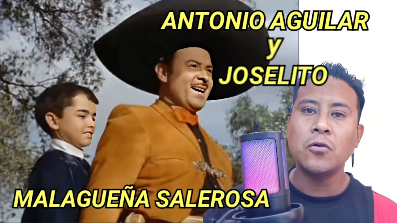 video reaccion MALAGUEÑA SALEROSA con Antonio Aguilar y Joselito