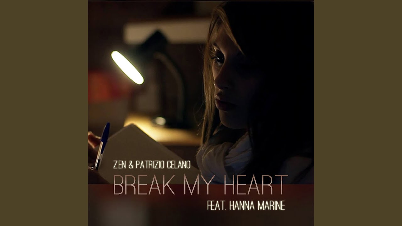 Break My Heart (feat. Hanna Marine) [Enzo Zagaria Re-Work Radio Edit]