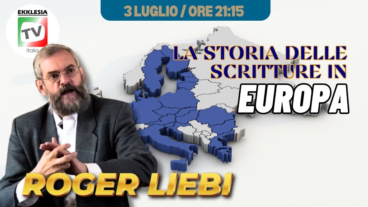 LA STORIA DELLE SCRITTURE IN EUROPA - Roger Liebi