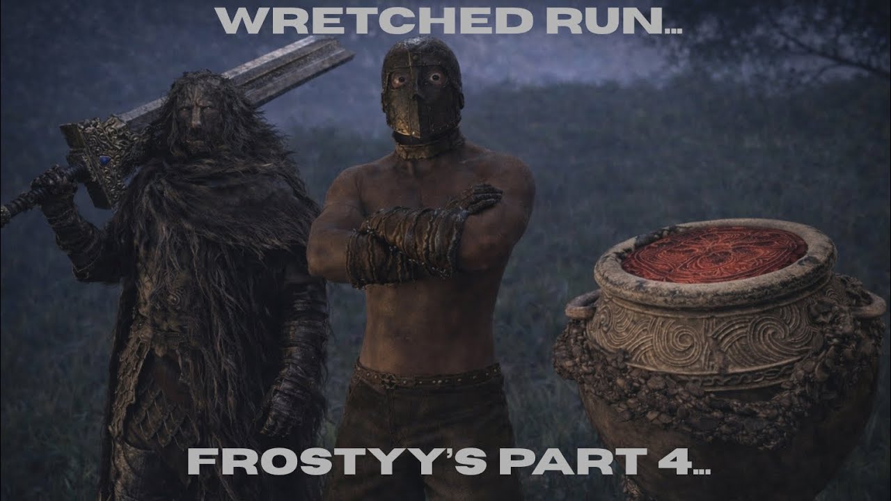 Frostyy’s elden ring run getting harder unc…. PART 4