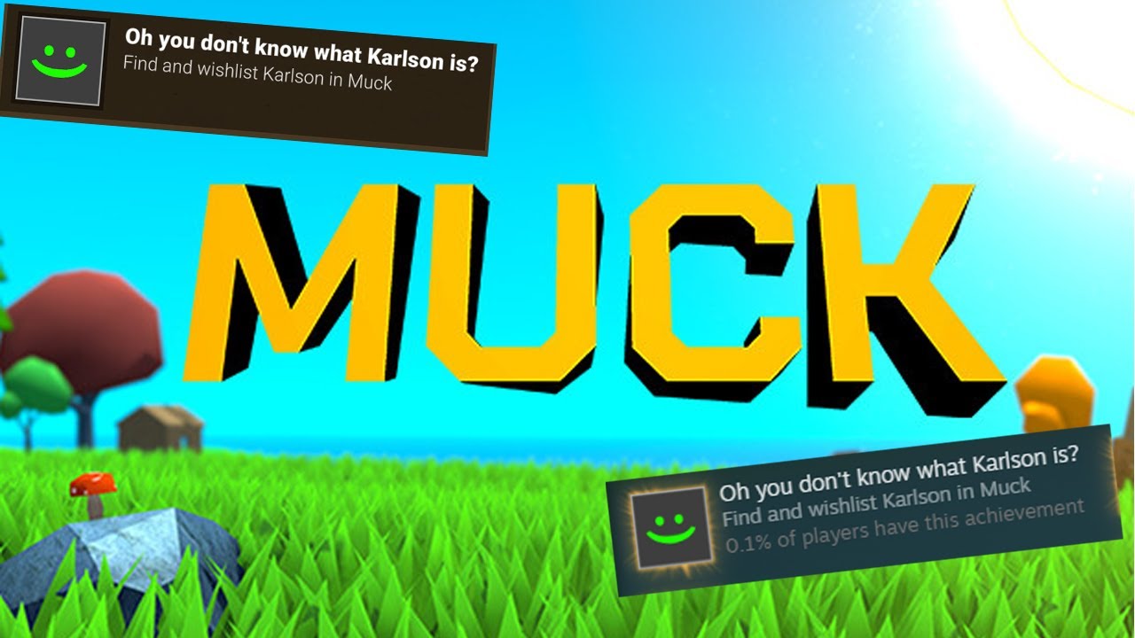 How To Wishlist Karlson in Muck!!! | Secret Achievement