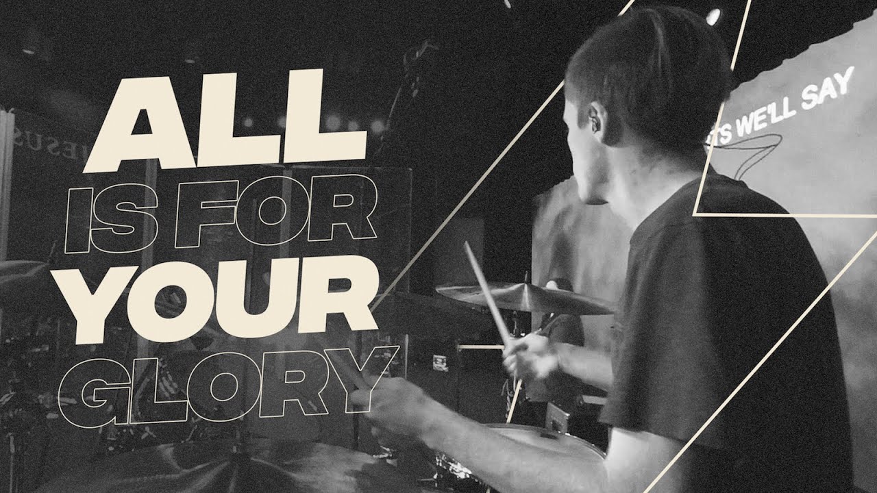 All Is For Your Glory (Live at Jesus '19) Drum Cam ⚡️