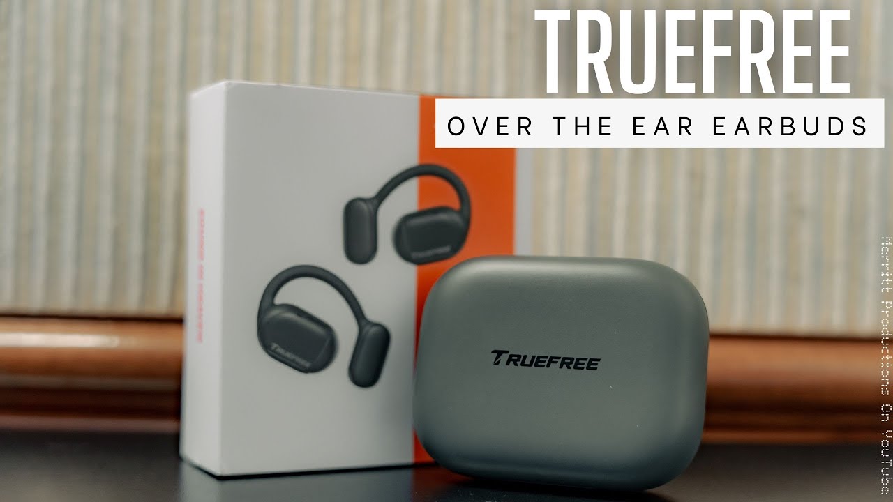 Truefree 01 Over the Ear Earbuds Review