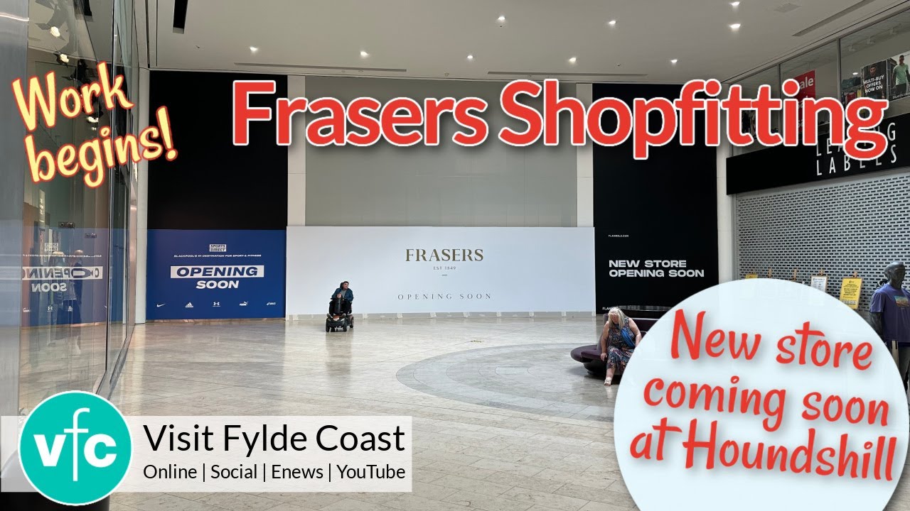 Frasers shopfitting begins at Blackpool Houndshill former Debenhams