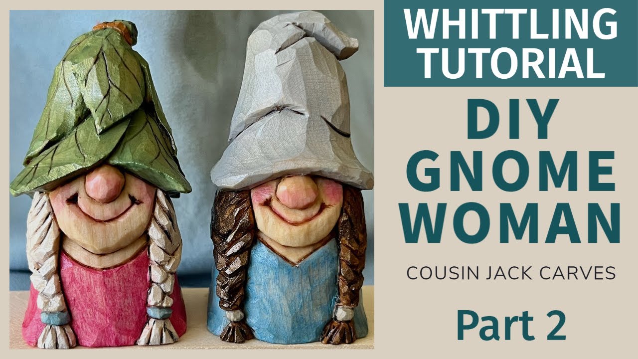 Carving a Gnome Woman from Wood: Step-by-Step Tutorial, Part 2