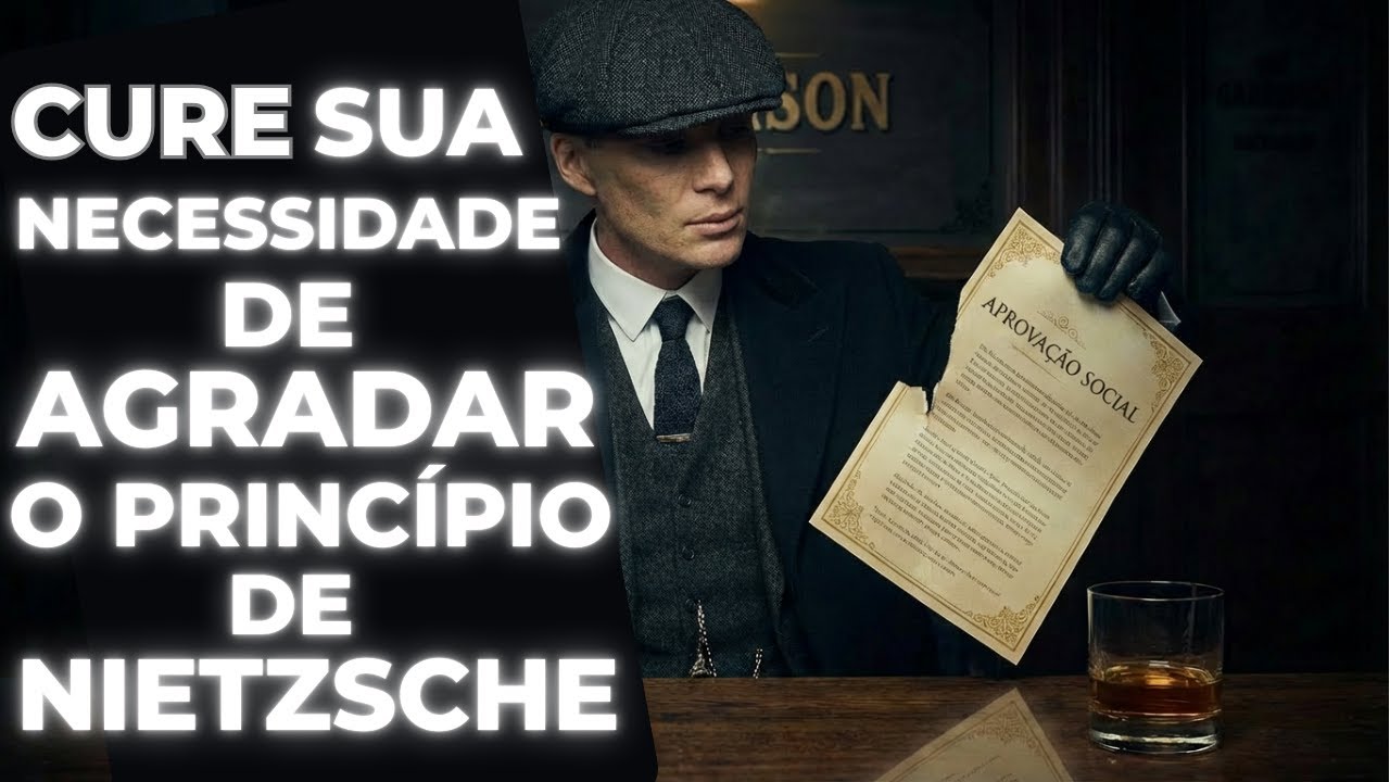 Como Nietzsche Cura a Necessidade de Agradar (Guia Prático)