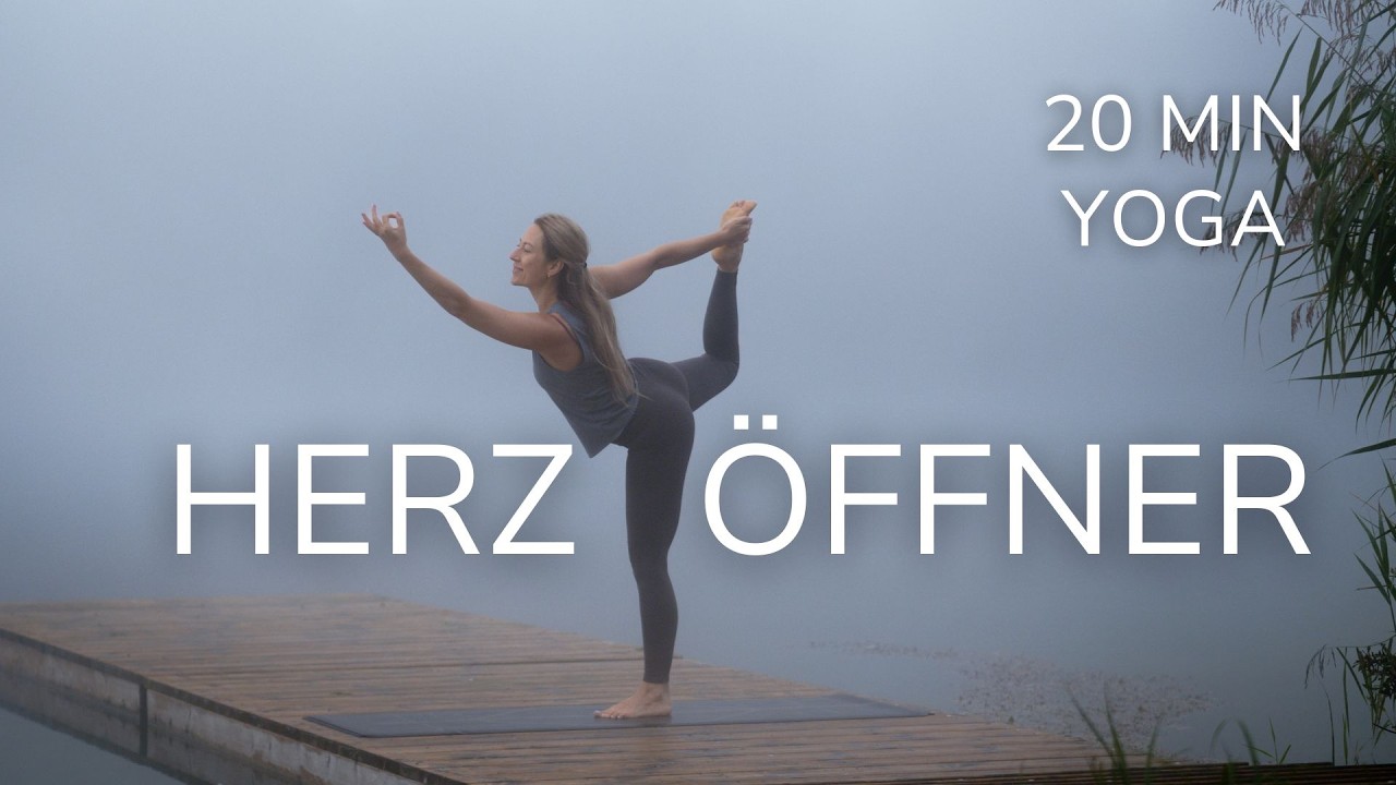 Yoga Herzöffner | 20 Minuten für Körper & Seele