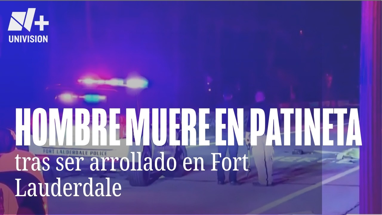 Muere una persona atropellada arriba de su patineta en Fort Lauderdale