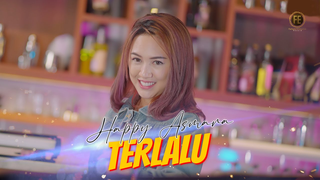 HAPPY ASMARA - TERLALU ( Official Music Video ) Remix Version