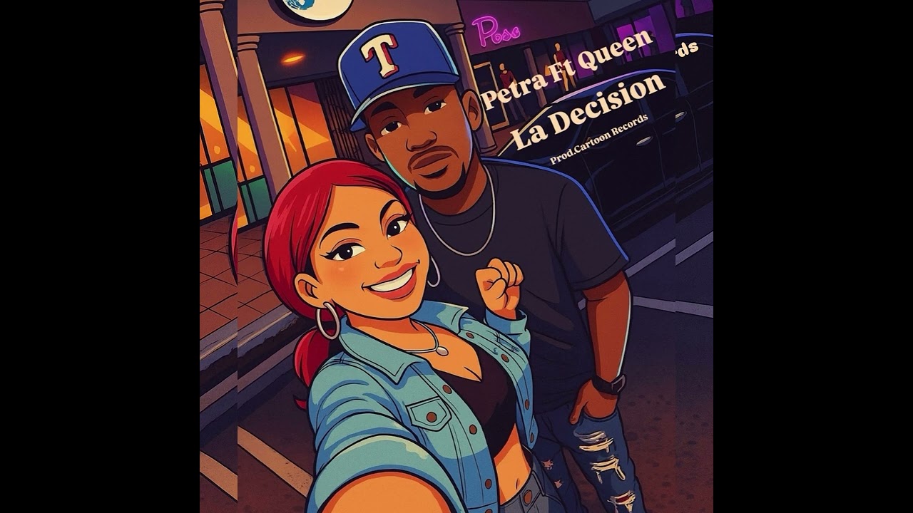 Petra Ft Queen ~ La Desicion(Prod.CartoonRecords)