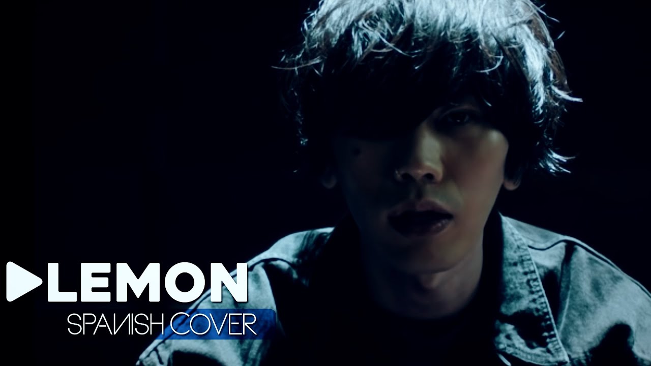 LUEN | Kenshi Yonezu - Lemon (Cover Español)