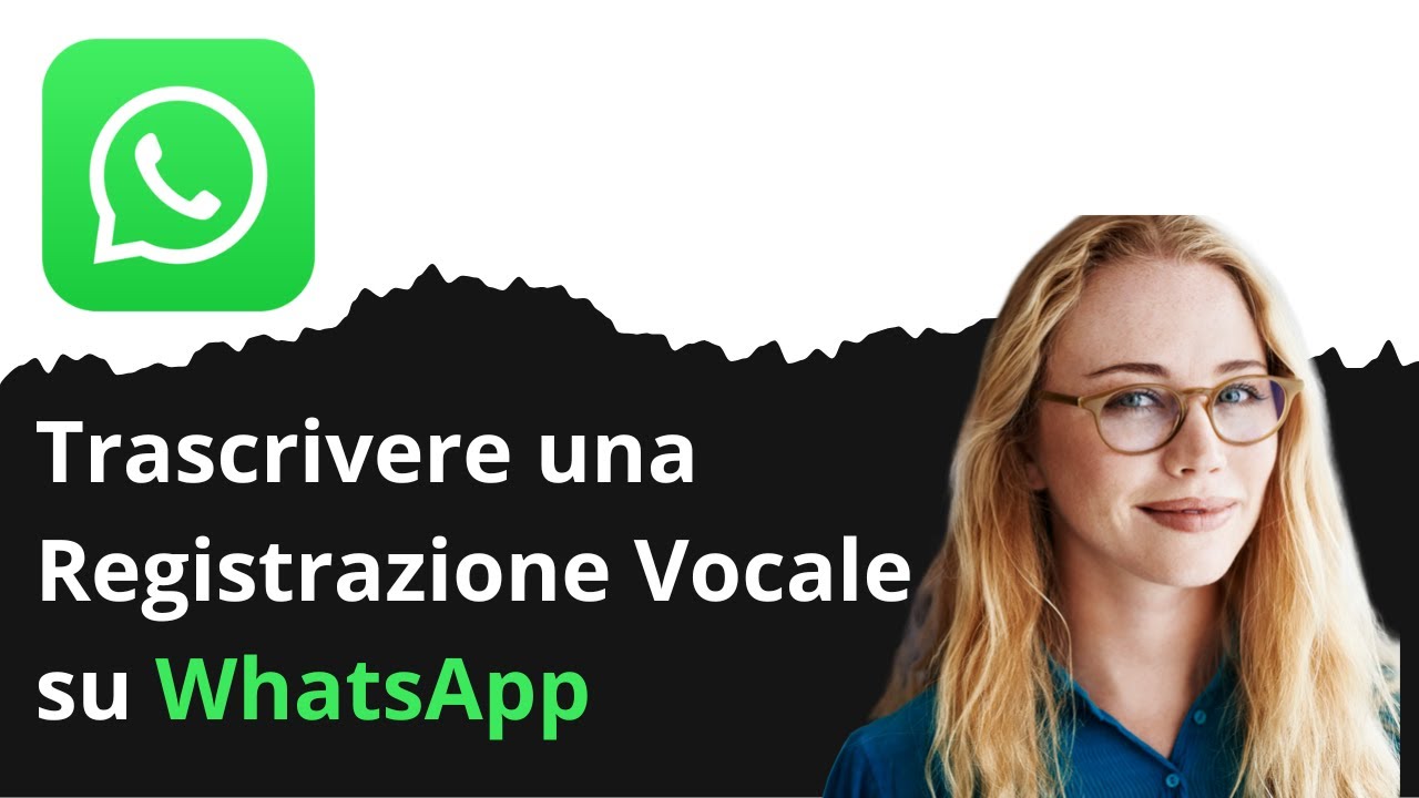 Come Trascrivere una Registrazione Vocale su WhatsApp