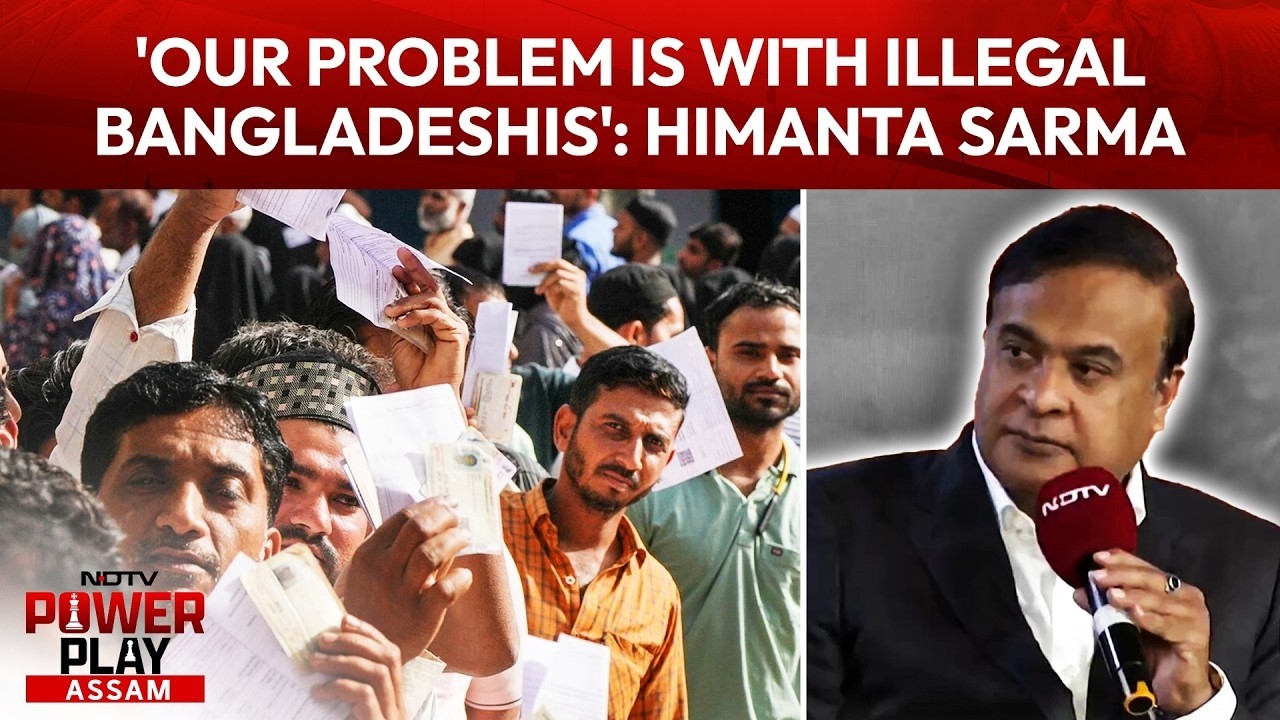 Himanta Biswa Sarma LIVE | Himanta Sarma To NDTV: 'Our Problem Is With Illegal Bangladeshis'