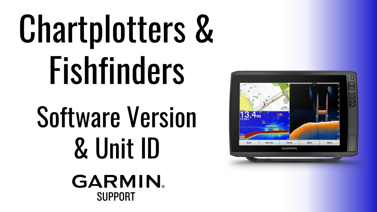 Картплоттеры и эхолоты Garmin | Поиск версии программного обеспечения и идентификатора устройства...
