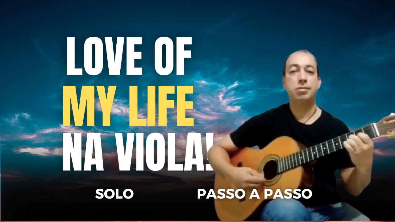 Love of My Life (Queen) na Viola Caipira | Aula Instrumental com Tablatura – Adaptação Exclusiva
