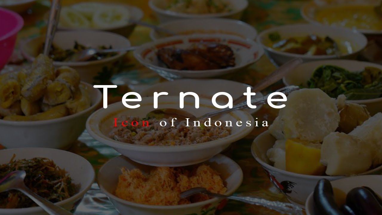 Berburu Cita Rasa Kuliner Ternate, Maluku Utara || Icon of Indonesia