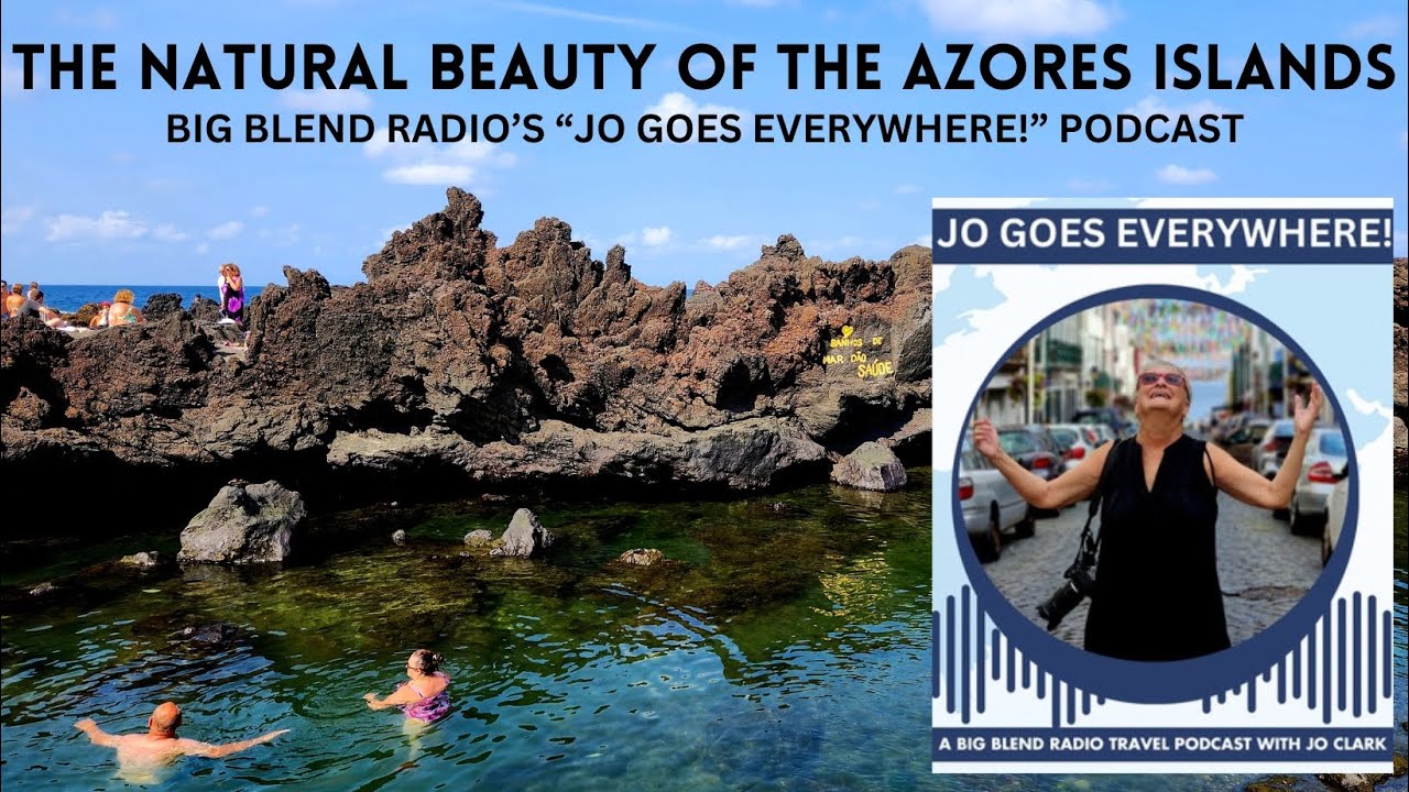 Jo Goes Everywhere - The Azores Islands!