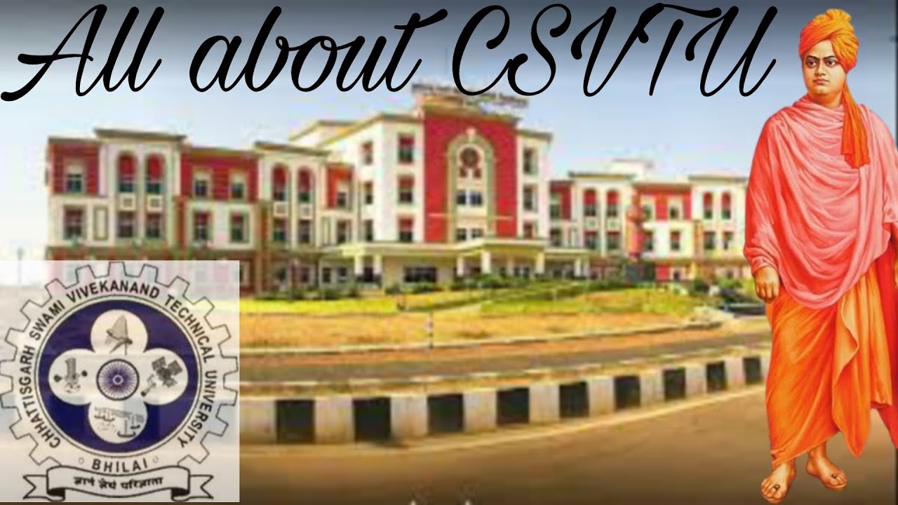 All about CSVTU, bhilai.| best technical university in chhattisgarh |