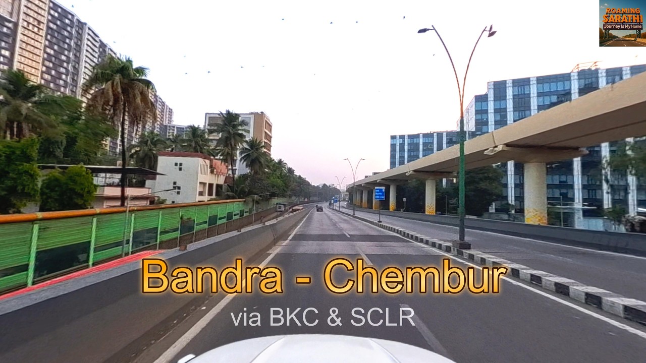 Bandra to Chembur via BKC & SCLR | Mumbai Drive