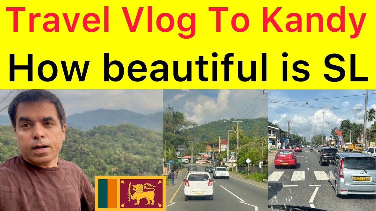 My Travel Dairy | Colombo to Kandy for Super 8 next 2 match | how beautiful inside Sri Lanka 