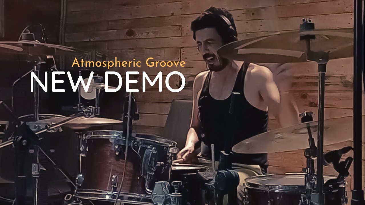 Atmospheric Groove - Drum Demo