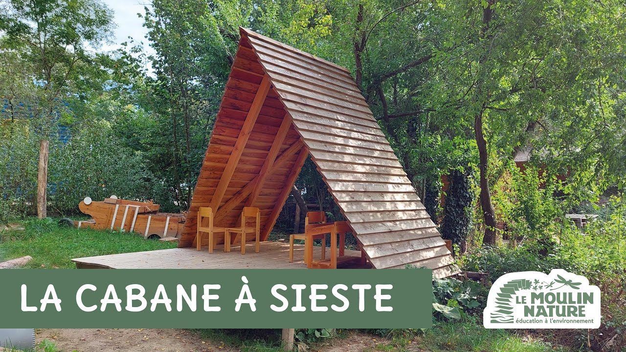 Projet Cabane à sieste - Le Moulin Nature