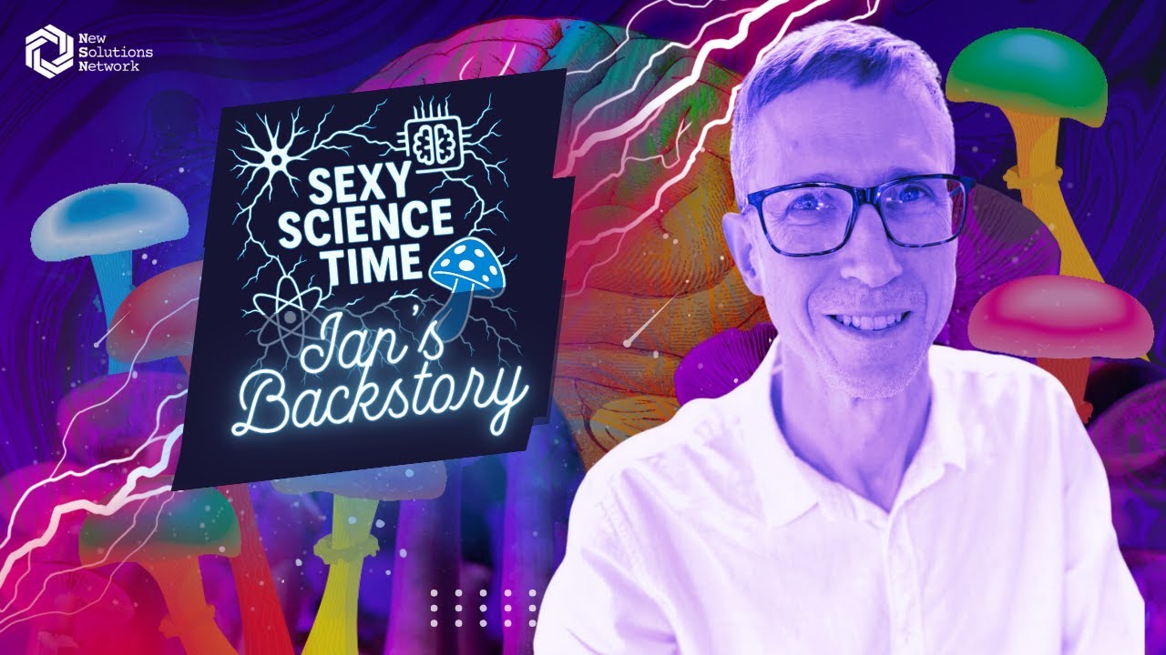 Sexy Science Time w/ Ian Jones | From Curiosity to Mushrooms & Science