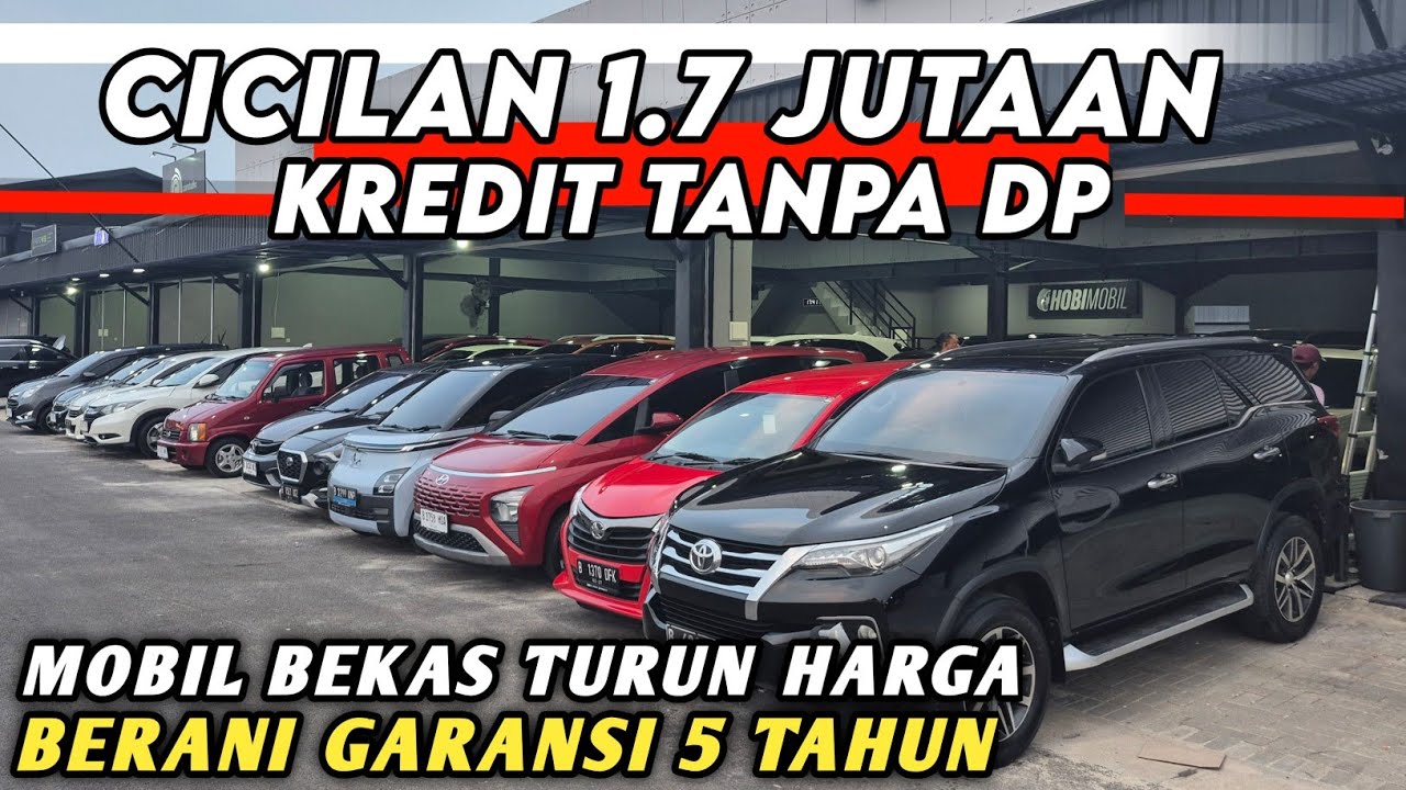 Jual Murah Semua Mobil Bekas Kredit Tanpa Dp Cicilan 1 Jutaan di Hobi Mobil