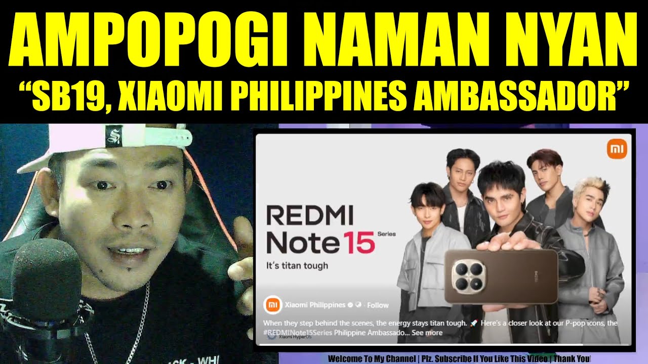 AMPOPOGI NAMAN NETO! | Philippine Ambassadors, SB19! Xiaomi Philippines REDMI Note 15 Series
