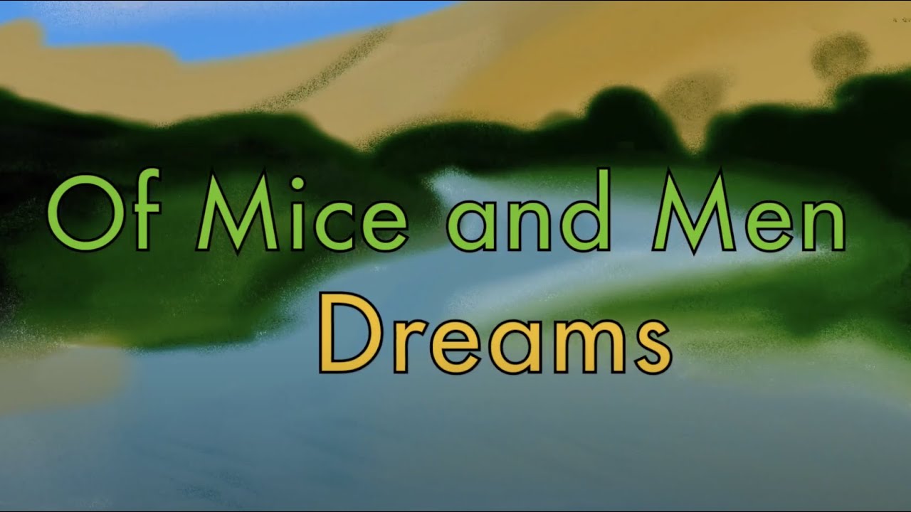 Of Mice and Men Themes - Dreams