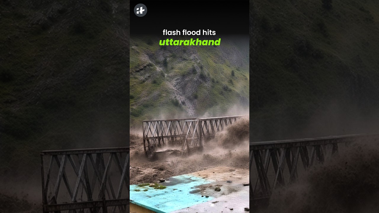 flash flood sweeps through chamoli&rsquo;s niti valley, bridge washed away #shorts