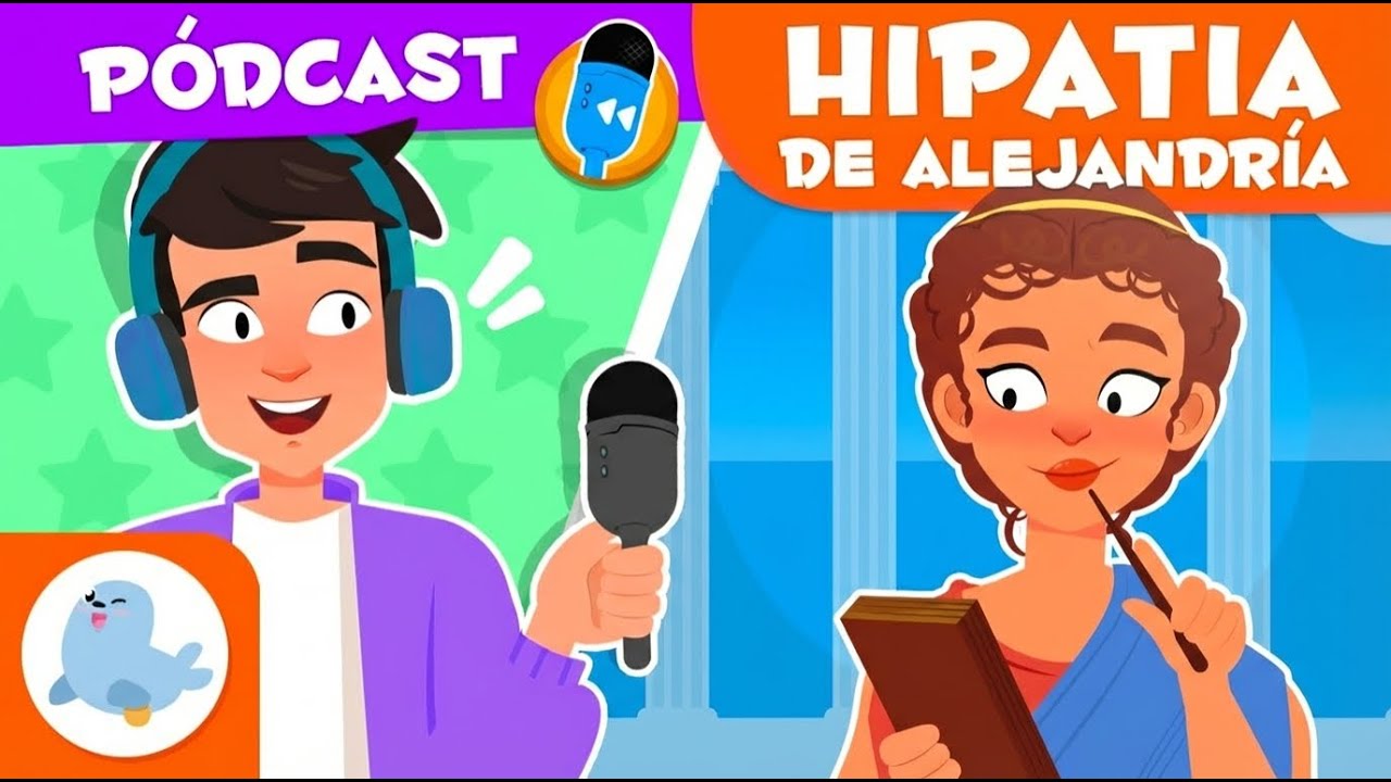 Hipatia de Alejandría 🏛️ LA HISTORIA TIENE VOZ 🔊​  Podcast de Historia para niños 🎙️ Episodio 4