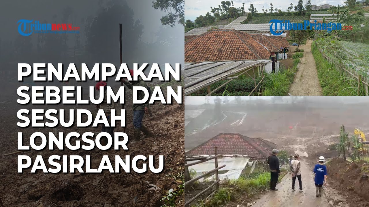 SEBELUM dan SESUDAH Longsor Pasirlangu Cisarua, Hanya Rumah Kuning yang Tersisa Kini