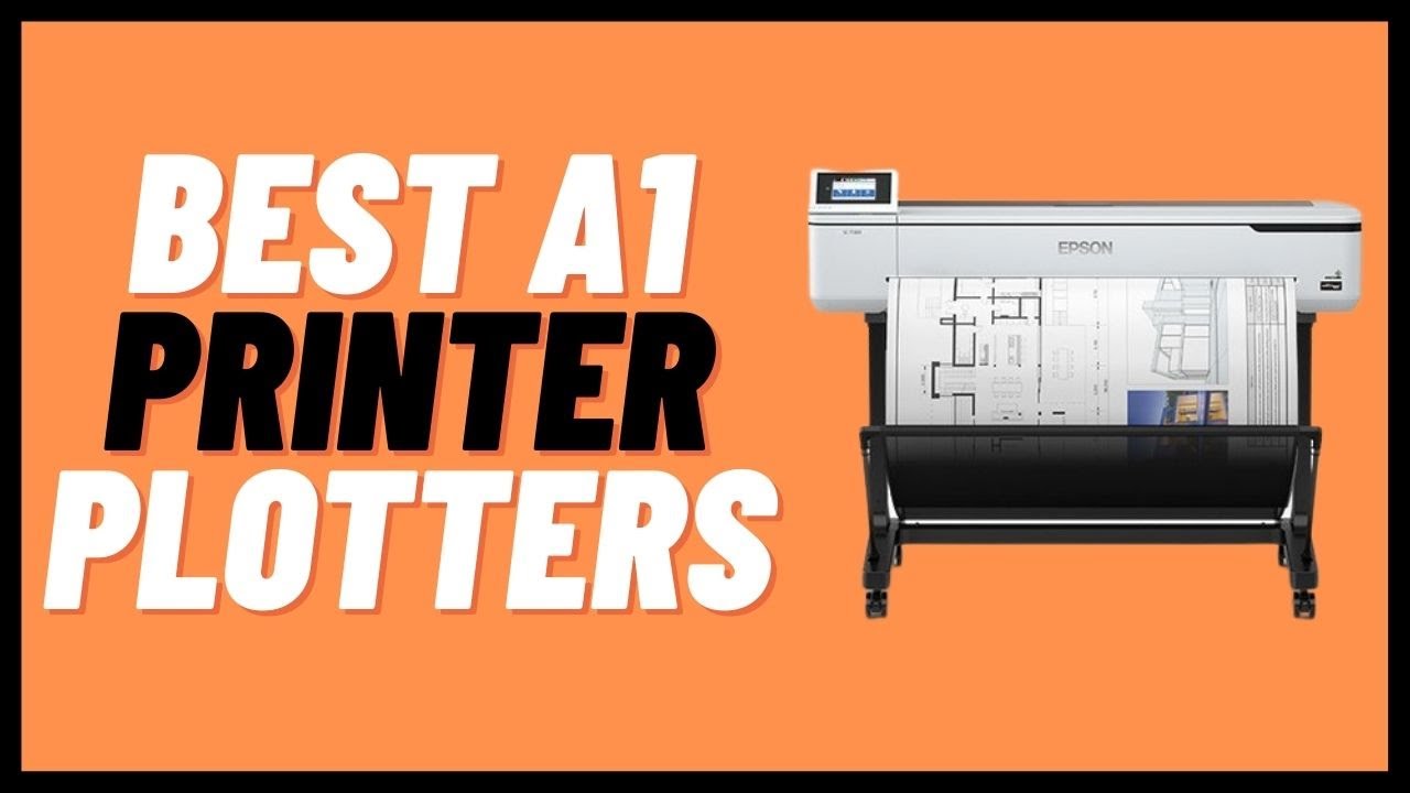 Best A1 Printer Plotters Review in 2024