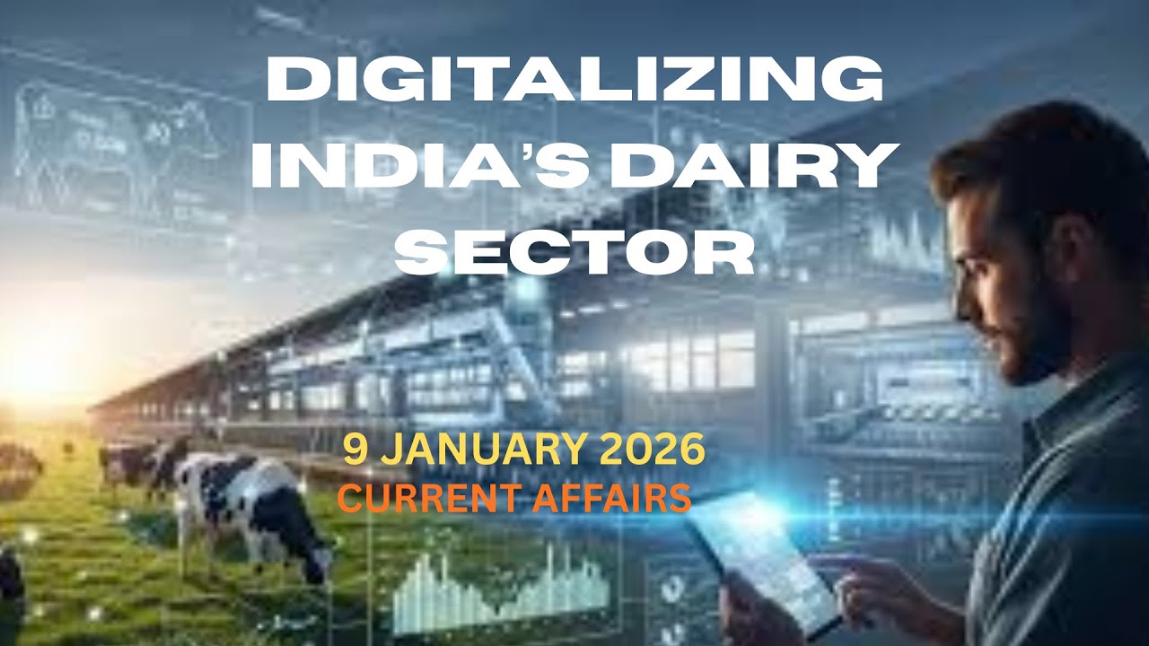 Digitalizing India’s Dairy Sector | ranabhyas series | 9 JANUARY 2026 | MPSC / UPSC