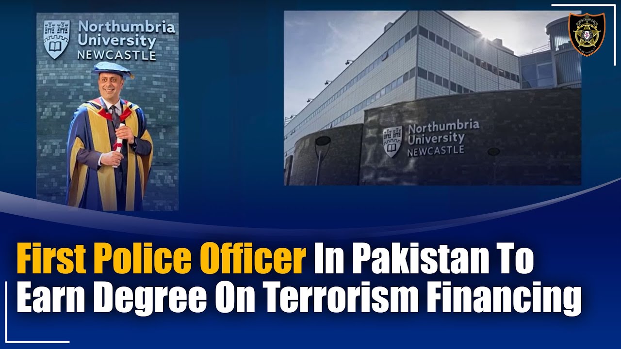 First Police Officer In Pakistan To Earn Degree On Terrorism Financing | Dr Maqsood Ahmed