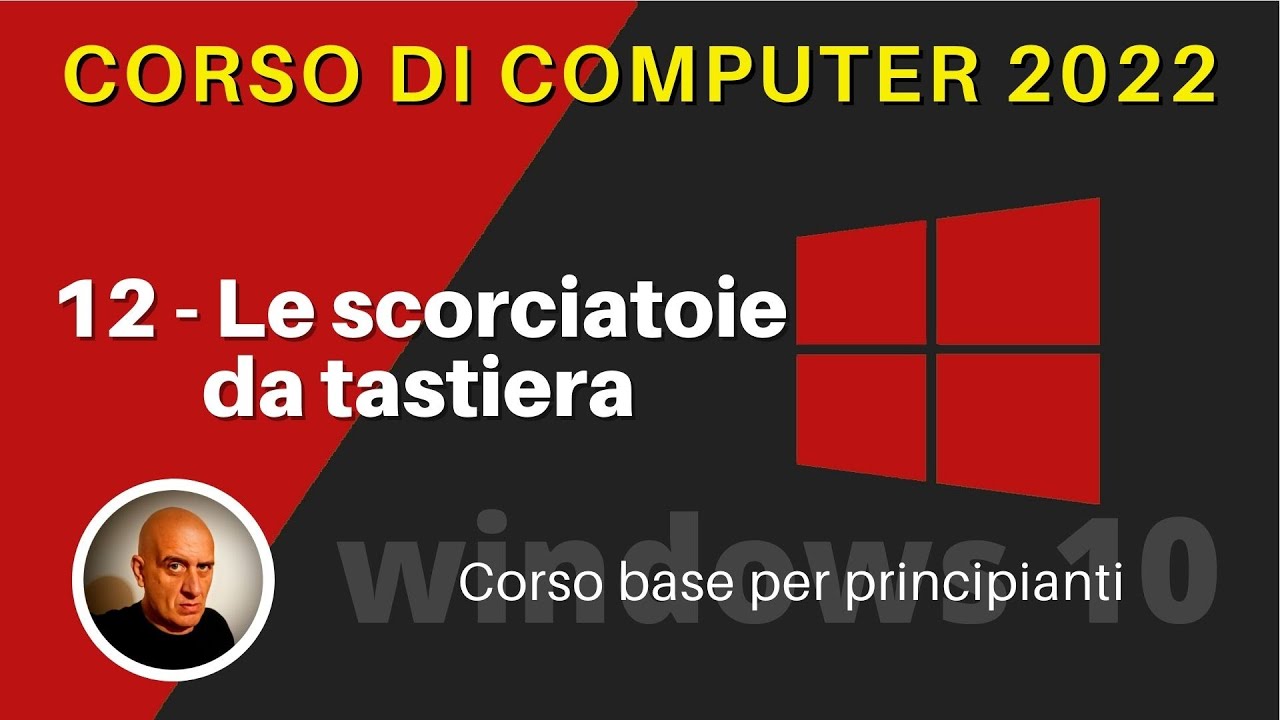 12) Impara le scorciatoie da tastiera | Corso di computer principianti 2022